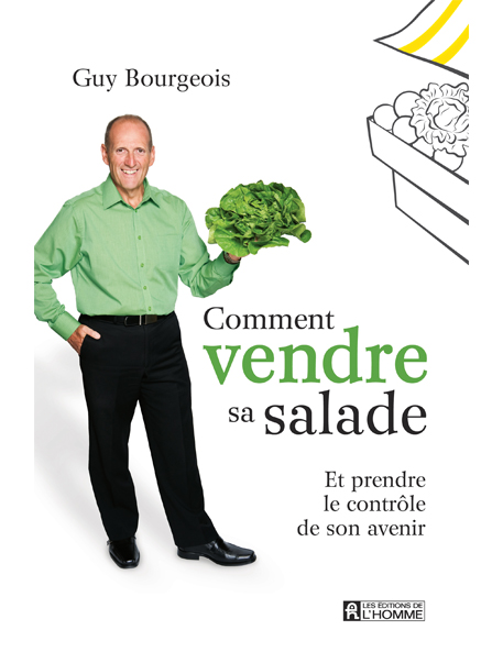 Comment vendre sa salade