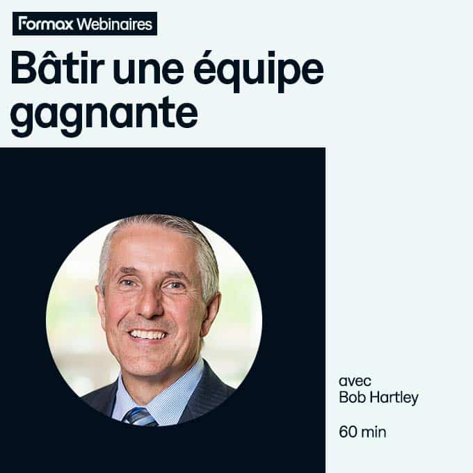 Webinaire « Bâtir une équipe GAGNANTE » (60min)