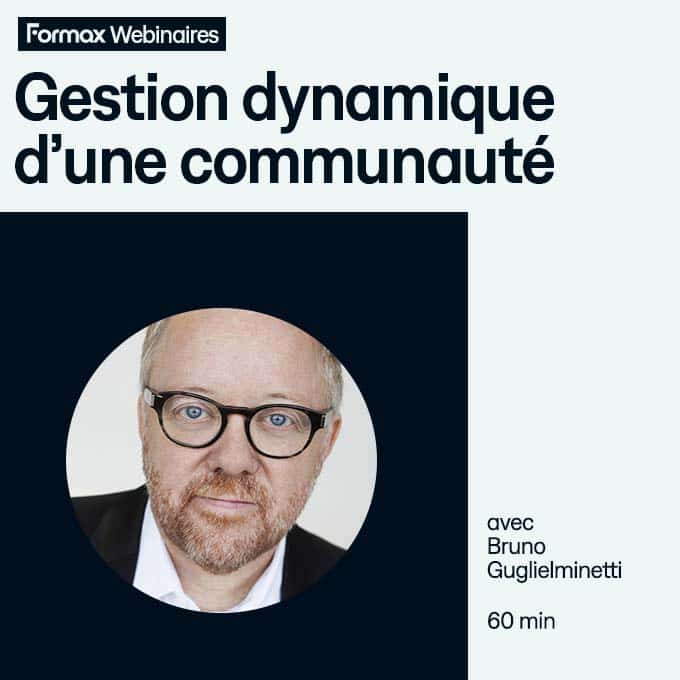 Webinaire "Gestion dynamique d'une communauté" (60min)